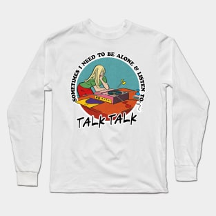 Talk Talk /  Obsessive Music Fan Gift Long Sleeve T-Shirt